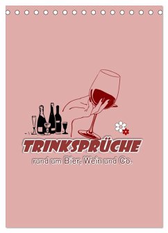 Cover TRINKSPRÜCHE rund um Bier, Wein und Co. ... (Tischkalender 2026 DIN A5 hoch), CALVENDO Monatskalender