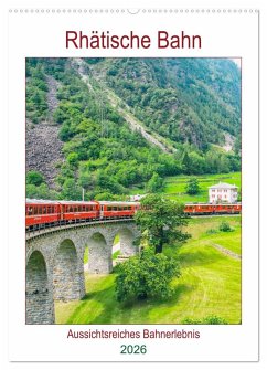 Cover Rhätische Bahn - aussichtsreiches Bahnerlebnis (Wandkalender 2026 DIN A2 hoch), CALVENDO Monatskalender