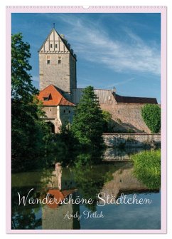 Wunderschöne Städtchen (Wandkalender 2026 DIN A2 hoch), CALVENDO Monatskalender Wunderschöne Städtchen (Wandkalender 2026 DIN A2 hoch), CALVENDO Monatskalender