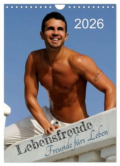 Cover Lebensfreude - Freunde fürs Leben (Wandkalender 2026 DIN A4 hoch), CALVENDO Monatskalender