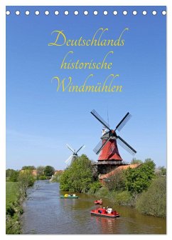 Deutschlands historische Windmühlen (Tischkalender 2026 DIN A5 hoch), CALVENDO Monatskalender Deutschlands historische Windmühlen (Tischkalender 2026 DIN A5 hoch), CALVENDO Monatskalender