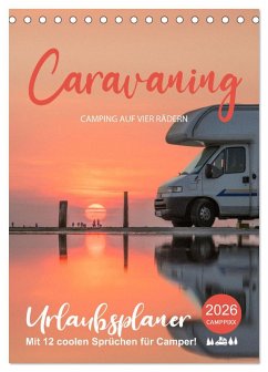 Cover Caravaning - Camping auf vier Rädern (Tischkalender 2026 DIN A5 hoch), CALVENDO Monatskalender