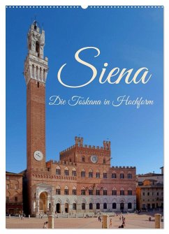 Cover Siena - Die Toskana in Hochform (Wandkalender 2026 DIN A2 hoch), CALVENDO Monatskalender