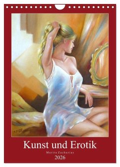 Kunst und Erotik 2026 - Marita Zacharias (Wandkalender 2026 DIN A4 hoch), CALVENDO Monatskalender Kunst und Erotik 2026 - Marita Zacharias (Wandkalender 2026 DIN A4 hoch), CALVENDO Monatskalender