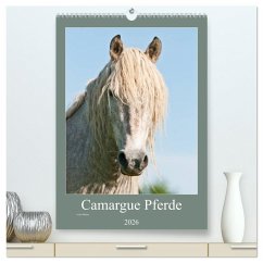 Camargue Pferde - weiße Mähnen (hochwertiger Premium Wandkalender 2026 DIN A2 hoch), Kunstdruck in Hochglanz