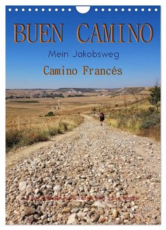 Buen Camino - Mein Jakobsweg - Camino Francés (Wandkalender 2026 DIN A4 hoch), CALVENDO Monatskalender Buen Camino - Mein Jakobsweg - Camino Francés (Wandkalender 2026 DIN A4 hoch), CALVENDO Monatskalender
