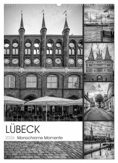 Cover LÜBECK Monochrome Momente (Wandkalender 2026 DIN A2 hoch), CALVENDO Monatskalender