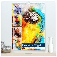 Cover Exotische Vögel - Die Schönsten der Welt in Aquarell (hochwertiger Premium Wandkalender 2026 DIN A2 hoch), Kunstdruck in Hochglanz
