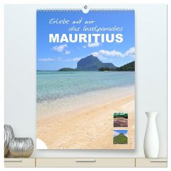Erlebe mit mir das Inselparadies Mauritius (hochwertiger Premium Wandkalender 2026 DIN A2 hoch), Kunstdruck in Hochglanz