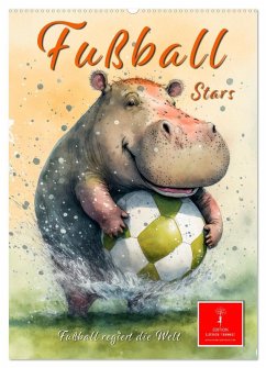Cover Fußball Stars - Fußball regiert die Welt (Wandkalender 2026 DIN A2 hoch), CALVENDO Monatskalender