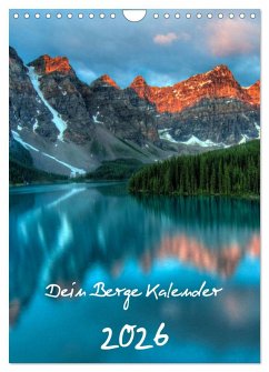 Dein Berge Kalender (Wandkalender 2026 DIN A4 hoch), CALVENDO Monatskalender Dein Berge Kalender (Wandkalender 2026 DIN A4 hoch), CALVENDO Monatskalender