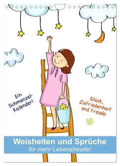 Cover Weisheiten und Sprüche für mehr Lebensfreude! (Wandkalender 2026 DIN A4 hoch), CALVENDO Monatskalender