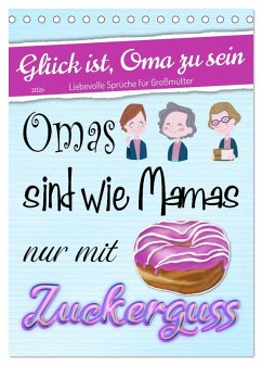 Glück ist, Oma zu sein (Tischkalender 2026 DIN A5 hoch), CALVENDO Monatskalender Cover Glück ist, Oma zu sein (Tischkalender 2026 DIN A5 hoch), CALVENDO Monatskalender