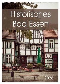 Historisches Bad Essen (Wandkalender 2026 DIN A2 hoch), CALVENDO Monatskalender