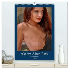 Cover Akt im Alten Park (hochwertiger Premium Wandkalender 2026 DIN A2 hoch), Kunstdruck in Hochglanz