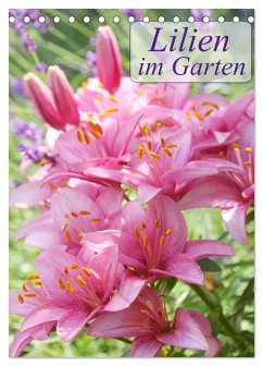Lilien im Garten (Tischkalender 2026 DIN A5 hoch), CALVENDO Monatskalender