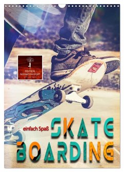 Cover Skateboarding - einfach Spaß (Wandkalender 2026 DIN A3 hoch), CALVENDO Monatskalender