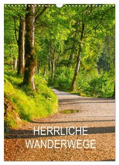Cover Herrliche Wanderwege (Wandkalender 2026 DIN A3 hoch), CALVENDO Monatskalender