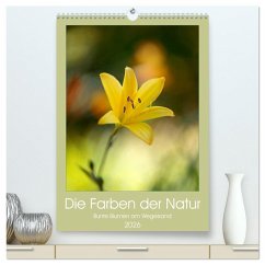 Colors of Nature (hochwertiger Premium Wandkalender 2026 DIN A2 hoch), Kunstdruck in Hochglanz Colors of Nature (hochwertiger Premium Wandkalender 2026 DIN A2 hoch), Kunstdruck in Hochglanz