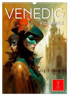 Venedig Karneval (Wandkalender 2026 DIN A3 hoch), CALVENDO Monatskalender Venedig Karneval (Wandkalender 2026 DIN A3 hoch), CALVENDO Monatskalender