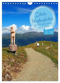 Zitate Wegbegleiter, mit Sprüchen durch das Jahr by VogtArt (Wandkalender 2026 DIN A4 hoch), CALVENDO Monatskalender