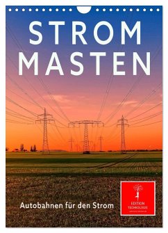 Cover Strommasten - Autobahnen für den Strom (Wandkalender 2026 DIN A4 hoch), CALVENDO Monatskalender
