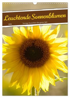 Cover Leuchtende Sonnenblumen, sonnige Aussichten das ganze Jahr (Wandkalender 2026 DIN A3 hoch), CALVENDO Monatskalender