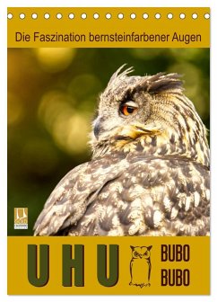 Uhu, die Faszination bernsteinfarbener Augen (Tischkalender 2026 DIN A5 hoch), CALVENDO Monatskalender Cover Uhu, die Faszination bernsteinfarbener Augen (Tischkalender 2026 DIN A5 hoch), CALVENDO Monatskalender