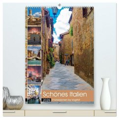 Schönes Italien. Impressionen by VogtArt (hochwertiger Premium Wandkalender 2026 DIN A2 hoch), Kunstdruck in Hochglanz Schönes Italien. Impressionen by VogtArt (hochwertiger Premium Wandkalender 2026 DIN A2 hoch), Kunstdruck in Hochglanz
