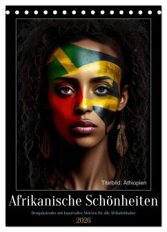 Afrikanische Schönheiten (Tischkalender 2026 DIN A5 hoch), CALVENDO Monatskalender