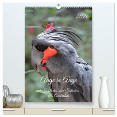 Cover Auge in Auge mit Kakadus und Sittichen aus Australien (hochwertiger Premium Wandkalender 2026 DIN A2 hoch), Kunstdruck in Hochglanz