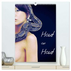 Cover Haut an Haut (hochwertiger Premium Wandkalender 2026 DIN A2 hoch), Kunstdruck in Hochglanz