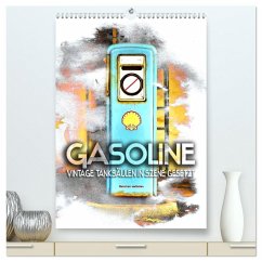 Gasoline - Vintage Tanksäulen in Szene gesetzt (hochwertiger Premium Wandkalender 2026 DIN A2 hoch), Kunstdruck in Hochglanz