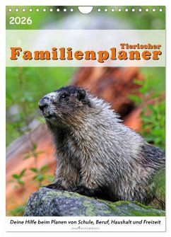 Cover Tierischer Familienplaner (Wandkalender 2026 DIN A4 hoch), CALVENDO Monatskalender