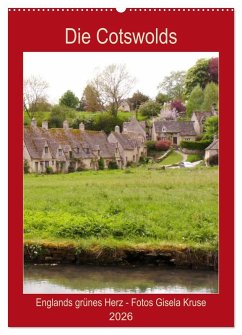 Die Cotswolds Englands grünes Herz (Wandkalender 2026 DIN A2 hoch), CALVENDO Monatskalender Die Cotswolds Englands grünes Herz (Wandkalender 2026 DIN A2 hoch), CALVENDO Monatskalender
