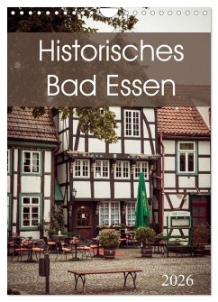 Historisches Bad Essen (Wandkalender 2026 DIN A4 hoch), CALVENDO Monatskalender