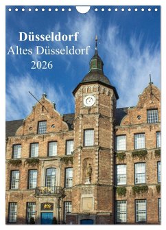 Düsseldorf - Altes Düsseldorf (Wandkalender 2026 DIN A4 hoch), CALVENDO Monatskalender Düsseldorf - Altes Düsseldorf (Wandkalender 2026 DIN A4 hoch), CALVENDO Monatskalender
