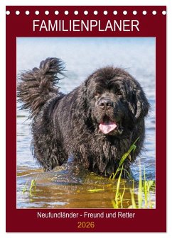 Familienplaner Neufundländer - Freund und Retter (Tischkalender 2026 DIN A5 hoch), CALVENDO Monatskalender Familienplaner Neufundländer - Freund und Retter (Tischkalender 2026 DIN A5 hoch), CALVENDO Monatskalender