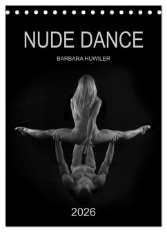 NUDE DANCE (Tischkalender 2026 DIN A5 hoch), CALVENDO Monatskalender