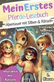 Mein Erstes Pferde-Lesebuch I Abenteuer mit Silben & Rätseln. Erstlesebuch für clevere Mädchen. Interaktiv mit Rätseln.