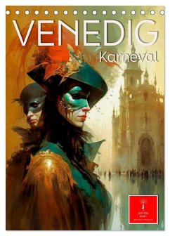 Venedig Karneval (Tischkalender 2026 DIN A5 hoch), CALVENDO Monatskalender Venedig Karneval (Tischkalender 2026 DIN A5 hoch), CALVENDO Monatskalender