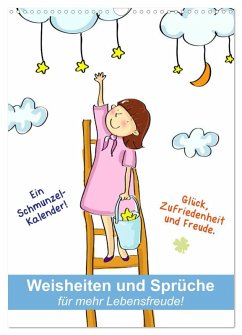 Cover Weisheiten und Sprüche für mehr Lebensfreude! (Wandkalender 2026 DIN A3 hoch), CALVENDO Monatskalender