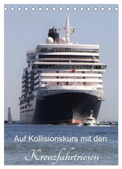 Cover Auf Kollisionskurs mit den Kreuzfahrtriesen (Tischkalender 2026 DIN A5 hoch), CALVENDO Monatskalender
