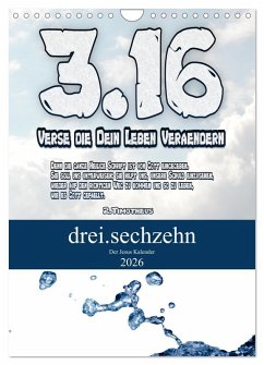 drei.sechzehn - Der Jesus Kalender (Wandkalender 2026 DIN A4 hoch), CALVENDO Monatskalender drei.sechzehn - Der Jesus Kalender (Wandkalender 2026 DIN A4 hoch), CALVENDO Monatskalender