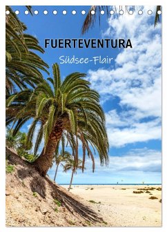 FUERTEVENTURA Südsee-Flair (Tischkalender 2026 DIN A5 hoch), CALVENDO Monatskalender