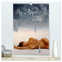 Cover Big Apple Akt (hochwertiger Premium Wandkalender 2026 DIN A2 hoch), Kunstdruck in Hochglanz