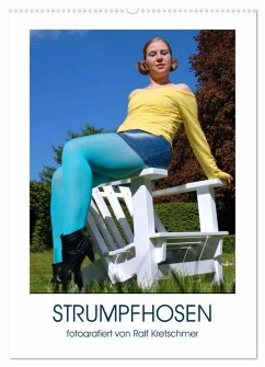 Strumpfhosen (Wandkalender 2026 DIN A2 hoch), CALVENDO Monatskalender Strumpfhosen (Wandkalender 2026 DIN A2 hoch), CALVENDO Monatskalender