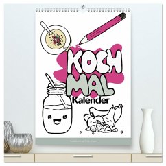 Cover KOCH MAL KALENDER - Lustige Rezepte zum Ausmalen (hochwertiger Premium Wandkalender 2026 DIN A2 hoch), Kunstdruck in Hochglanz