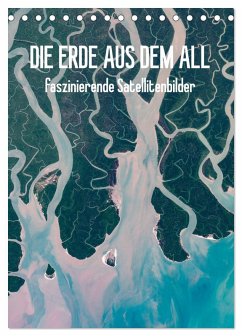 Die Erde aus dem All (Tischkalender 2026 DIN A5 hoch), CALVENDO Monatskalender