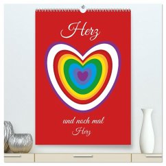 Cover Herz und noch mal Herz (hochwertiger Premium Wandkalender 2026 DIN A2 hoch), Kunstdruck in Hochglanz